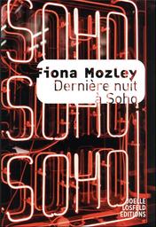 Dernière nuit à Soho | Mozley, Fiona. Auteur