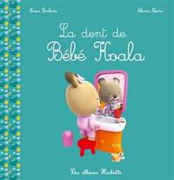 La Dent de Bébé Koala | Berkane, Nadia. Auteur