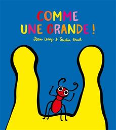 Comme une grande ! | Leroy, Jean. Auteur