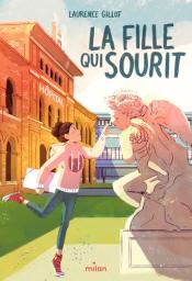 La Fille qui sourit | Gillot, Laurence. Auteur