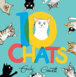 Dix chats | Gravett, Emily. Auteur