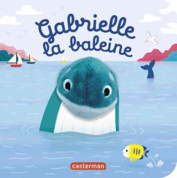 Gabrielle la baleine | Chetaud, Hélène. Auteur