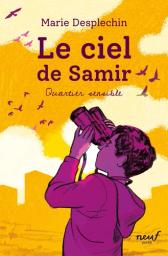 Le Ciel de Samir | Desplechin, Marie. Auteur