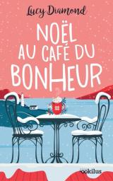 Noël au café du bonheur : Suivi de Le plus beau des cadeaux | Diamond, Lucy. Auteur