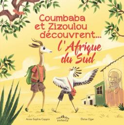 Coumbaba et Zizoulou découvrent... l'Afrique du Sud | Coppin, Anne-Sophie. Auteur