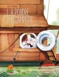 La Poudre d'escampette | Cruchaudet, Chloé. Scénariste. Illustrateur