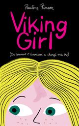 Viking girl ou comment l'Eurovision a changé ma vie | Pinson Pauline. Auteur