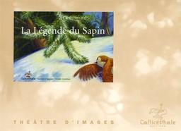 La Légende du sapin : kamishibaï | Chapeau, Thierry. Auteur