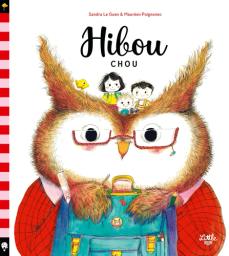 Hibou-chou | Le Guen, Sandra. Auteur