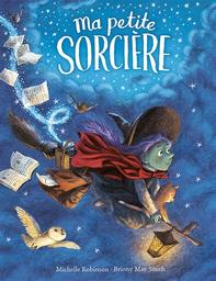 Ma petite sorcière | Robinson, Michelle. Auteur