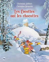 Les Cocottes ont les chocottes | Jolibois, Christian. Auteur