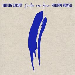 Entre eux deux | Gardot, Melody