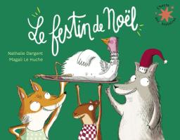 Le Festin de Noël | Dargent, Nathalie. Auteur