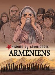 Une histoire du génocide des Arméniens | Djian, Jean-Blaise. Scénariste