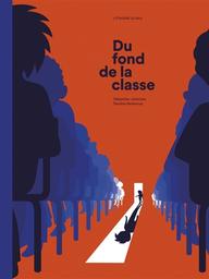 Du fond de la classe | Joanniez, Sébastien. Auteur