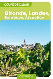 Gironde, Landes, Bordeaux, Arcachon | Firquet, Hélène. Auteur