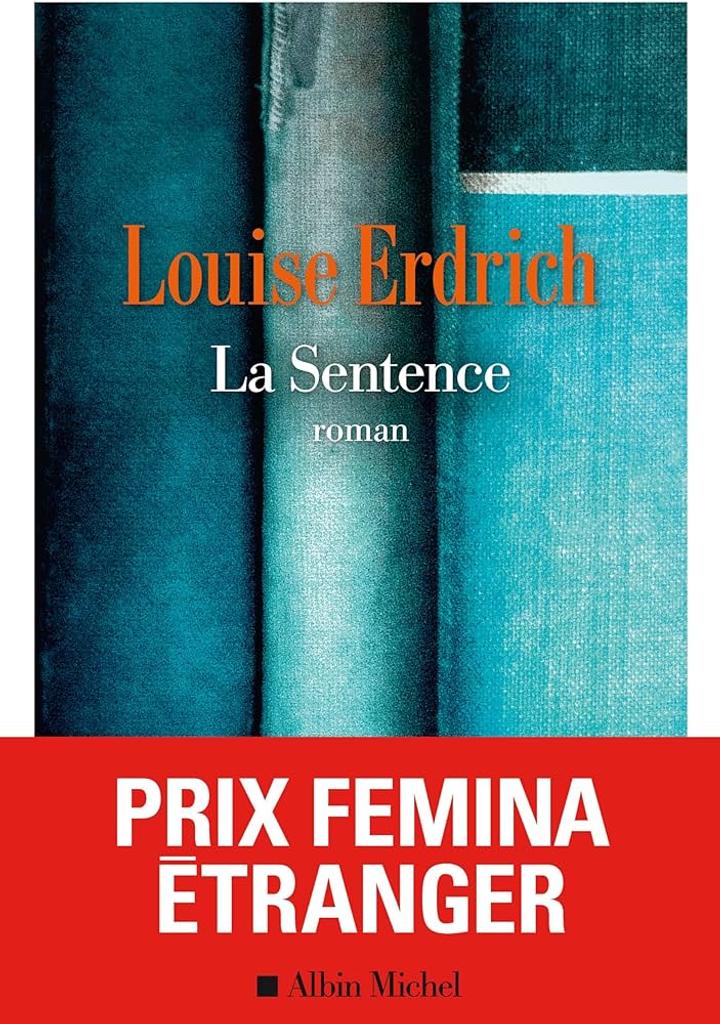 La Sentence | Erdrich, Louise. Auteur