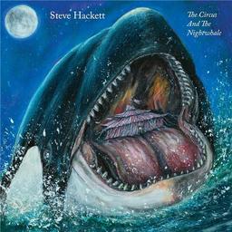 The Circus and the nightwhale | Hackett, Steve - ex guitariste de Genesis