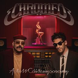 Adult contemporary | Chromeo