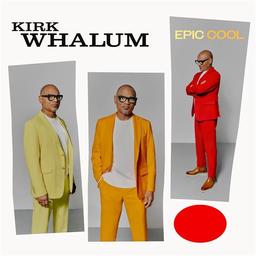 Epic cool | Whalum, Kirk