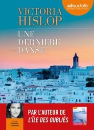 Une Dernière Danse | Hislop, Victoria. Auteur