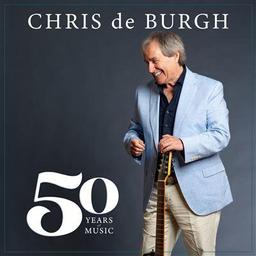 50 Years of Music | De Burgh, Chris