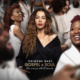 Gospel & Soul-La Voix et l'âme | Badi, Chimène