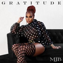 Gratitude | Blige, Mary J.